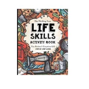 Life Skills Activity Book: For Active & Creative Kids