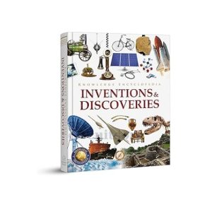 Knowledge Encyclopedia: Inventions & Discoveries